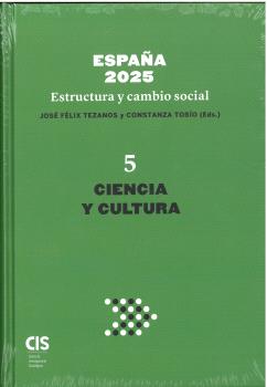 ESPAÑA 2025 ESTRUCTURA Y CAMBIO SOCIAL V