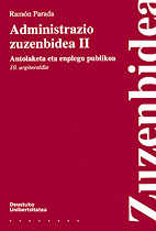 ADMINISTRAZIO ZUZENBIDEA II, ANTOLAKETA ETA ENPLEGU PUBLIKOA