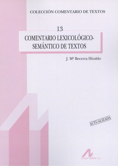 COMENTARIO LEXICOLÓGICO-SEMÁNTICO DE TEXTOS (NUEVA ACTUALIZACIÓN)