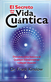 SECRETO DE LA VIDA CUANTICA, EL