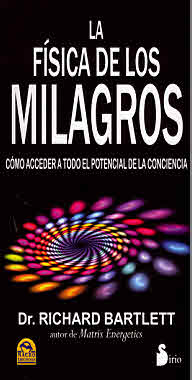 FISICA DE LOS MILAGROS, LA