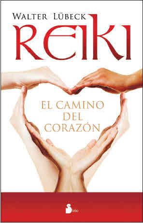 REIKI, EL CAMINO DEL CORAZON