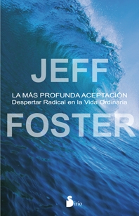 MAS PROFUNDA ACEPTACION, LA