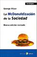 MCDONALDIZACION DE LA SOCIEDAD, LA