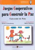JUEGOS COOPERATIVOS PARA CONSTRUIR LA PAZ