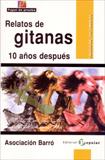 RELATOS DE GITANAS 10 AÑOS DESPUES