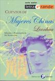 CUENTOS DE MUJERES CHINAS.LIANHU