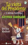 VISITA DEL PRESIDENTE Y OTROS CUENTOS , LA