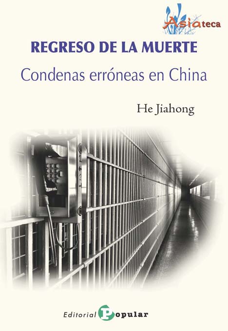 REGRESO DE LA MUERTE. CONDENAS ERRONEAS EN CHINA