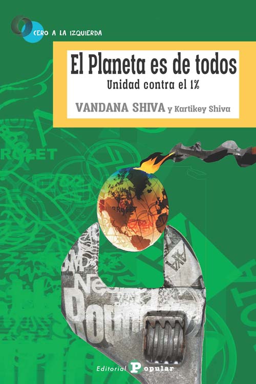 PLANETA ES DE TODOS. UNIDAD CONTRA EL 1%, EL