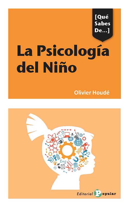 PSICOLOGíA DEL NIñO, LA
