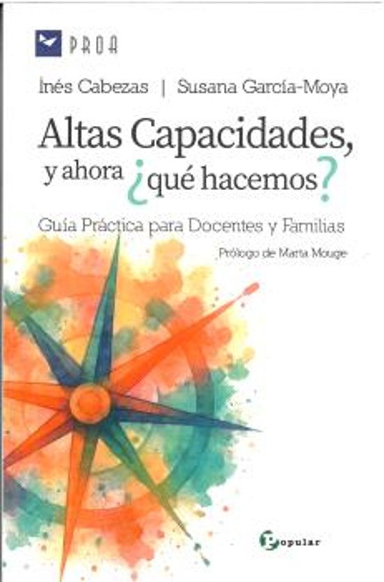 ALTAS CAPACIDADES. Y AHORA ¿QUÉ HACEMOS?