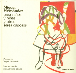 MIGUEL HERNANDEZ PARA NIÑOS Y NI