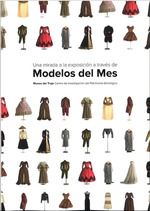 UNA MIRADA A LA EXPOSICIÓN A TRAVÉS DE MODELOS DEL MES