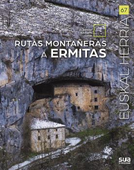 RUTAS MONTAÑERAS A ERMITAS