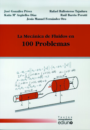 LA MECÁNICA DE FLUIDOS EN 100 PROBLEMAS