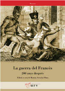 GUERRA DEL FRANCES. 200 ANYS DESPRES, LA