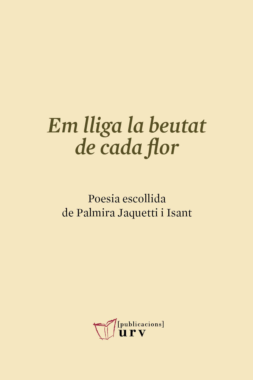 EM LLIGA LA BEUTAT DE CADA FLOR