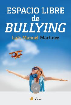ESPACIO LIBRE DE BULLYING
