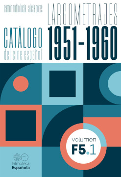 CATALOGO DEL CINE ESPAÑOL VOL. F5