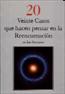 VEINTE CASOS QUE HACEN PENSAR EN LA REENCARNACIÓN