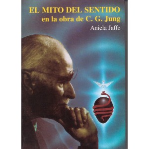 MITO DEL SENTIDO, EL EN LA OBRA DE C.G. JUNG