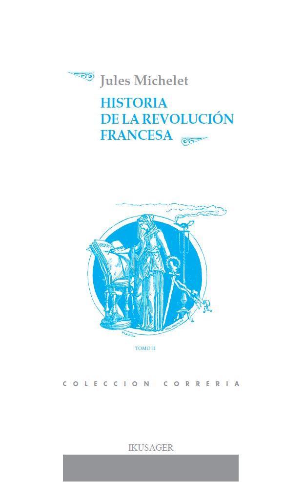 HISTORIA DE LA REVOLUCIÓN FRANCESA TOMO II