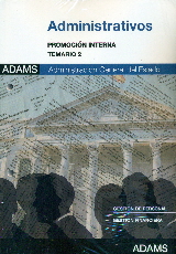 ADMINISTRATIVOS (ADMINISTRACION GENERAL DEL ESTADO -PROM.INTERNA) -TEMARIO 2