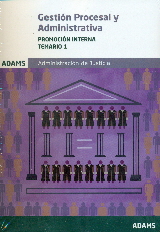 GESTION PROCESAL Y ADMINISTRATIVA - PROMOCION INTERNA - TEMARIO 1