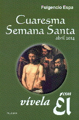 CUARESMA - SEMANA SANTA - ABRIL 2014 - VIVELA CON EL