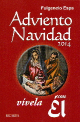 ADVIENTO NAVIDAD 2014. VIVELA CON EL