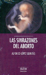 SINRAZONES DEL ABORTO, LAS