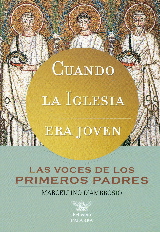 CUANDO LA IGLESIA ERA JOVEN