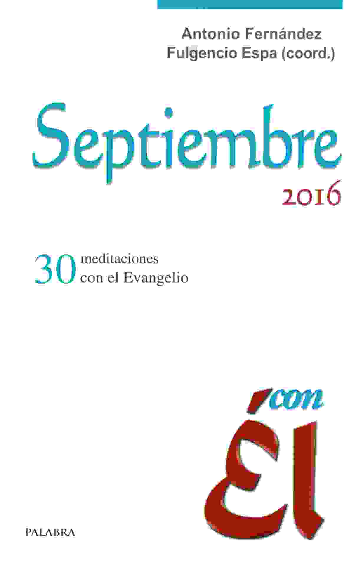 SEPTIEMBRE 2016 - CON EL