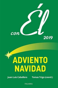 ADVIENTO- NAVIDAD 2019, CON EL
