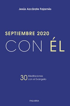 SEPTIEMBRE 2020, CON EL