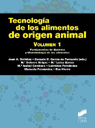 TECNOLOGIA DE LOS ALIMENTOS DE ORIGEN ANIMAL I. FUNDAMENTOS DE QUIMICA Y MICROBI