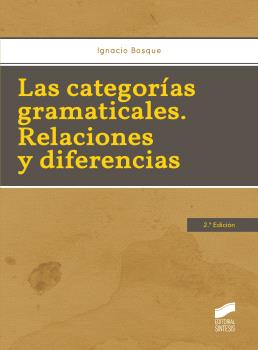 CATEGORÍAS GRAMATICALES, LAS. RELACIONES Y DIFERENCIALES