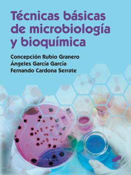 TECNICA BASICAS DE MICROBIOLOGIA Y BIOQUIMICA