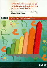 EFICIENCIA ENERGETICA EN LAS INSTALACIONES DE CALEFACCION Y ACS EN LOS EDIFICIOS