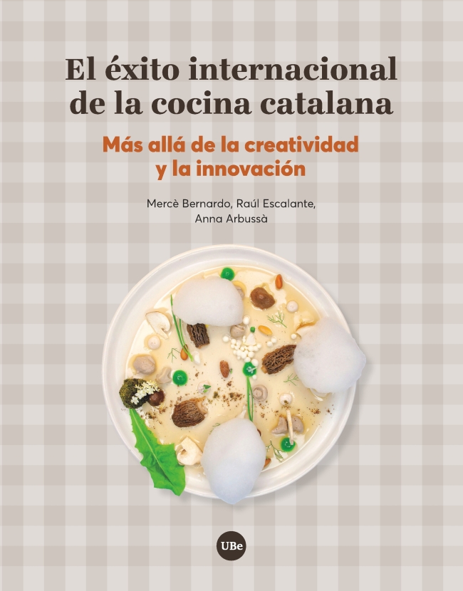 EXITO INTERNACIONAL DE LA COCINA CATALANA, EL. MÁS ALLÁ DE LA CREATIVIDAD Y LA INNOVACIÓN