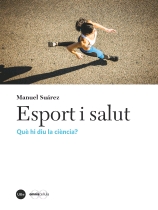 ESPORT Y SALUT. QUÈ HI DIU LA CIÈNCIA?