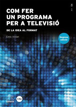 COM FER UN PROGRAMA PER A TELEVISIÓ