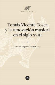 TOMÁS VICENTE TOSCA Y LA RENOVACIÓN MUSICAL EN EL SIGLO XVIII