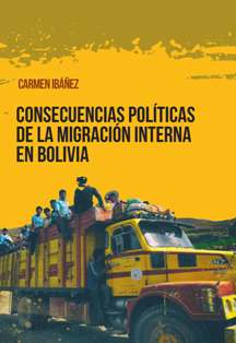 CONSECUENCIAS POLÍTICAS DE LA MIGRACIÓN INTERNA EN BOLIVIA