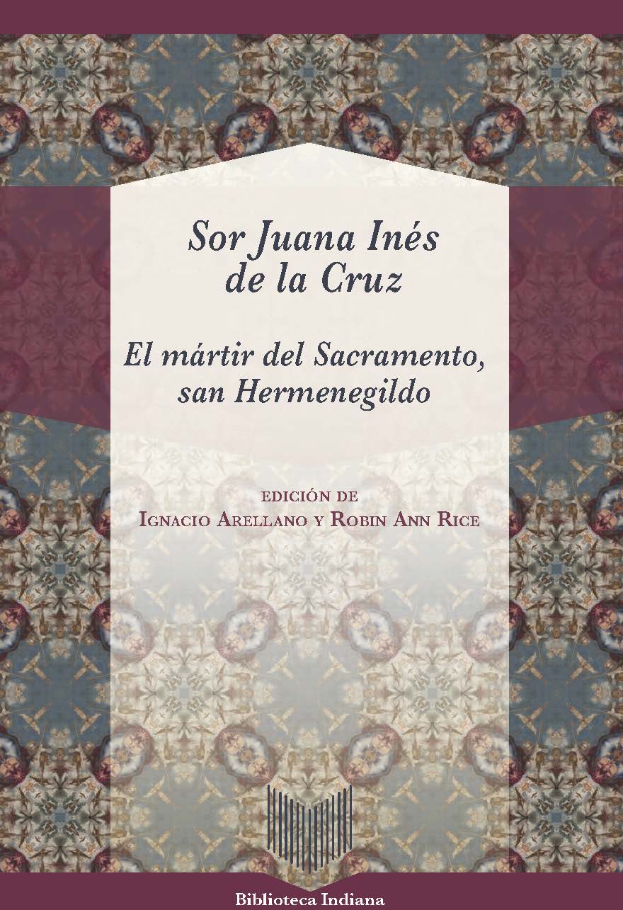 MÁRTIR DEL SACRAMENTO, SAN HERMENEGILDO, EL -  Sor Juana Inés de la Cruz