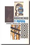 RODCHENKO Y POPOVA DEFINIENDO EL CONSTRUCTIVISMO