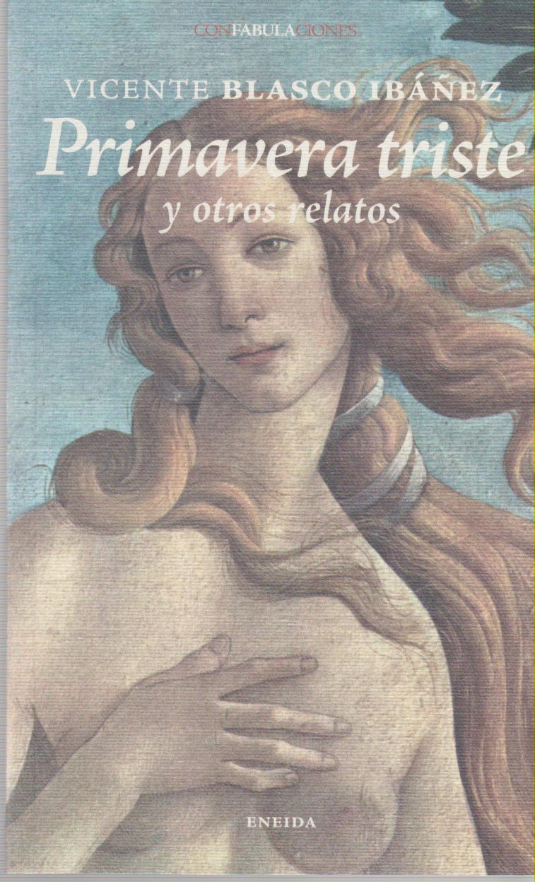 PRIMAVERA TRISTE y otros relatos