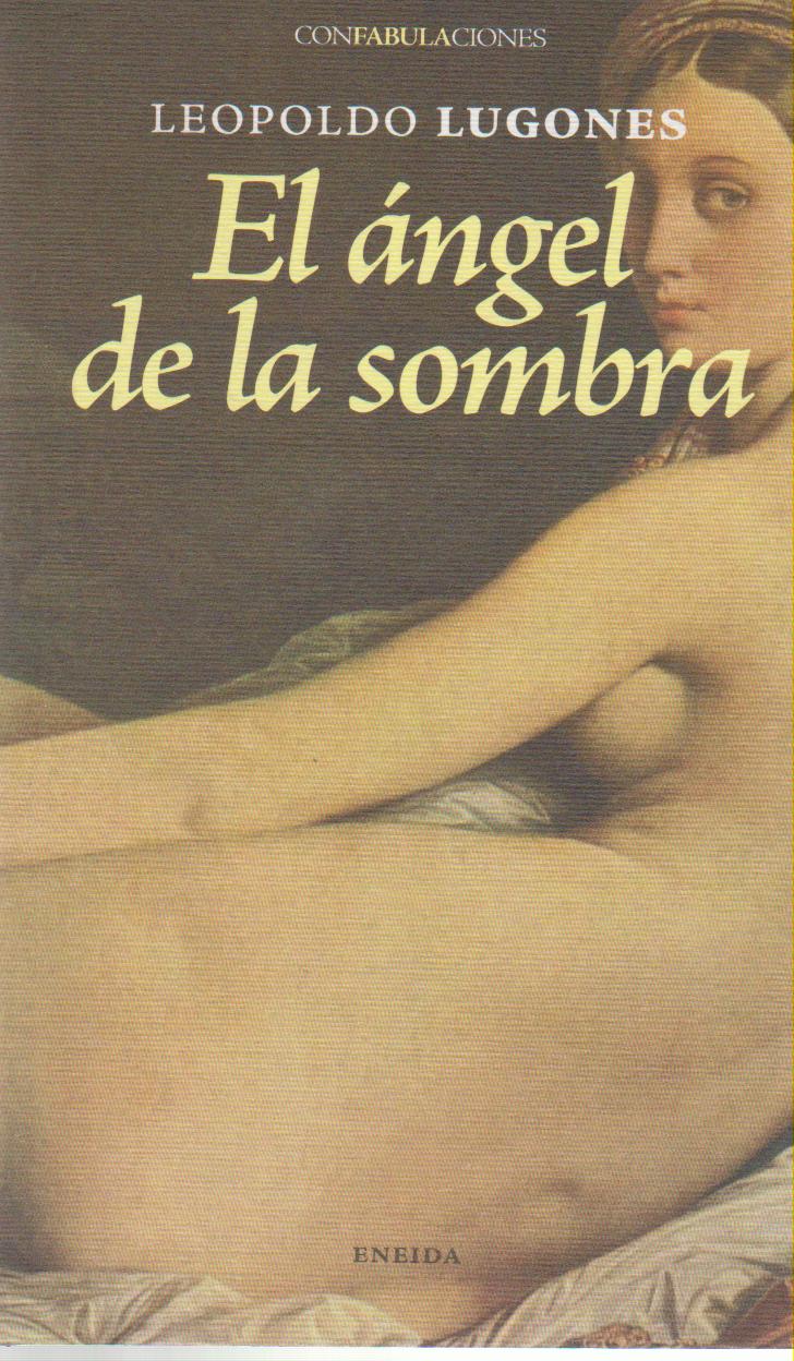 ÁNGEL DE LA SOMBRA -  - Colección CONFABULACIONES n.º 21