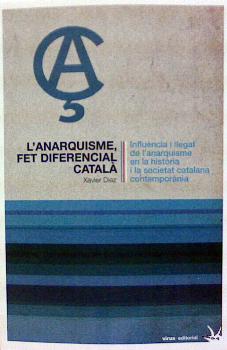 L''ANARQUISME, FET DIFERENCIAL CATALÀ